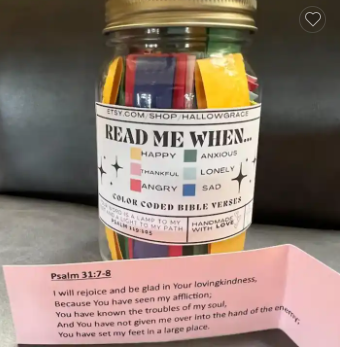 Color -Coded Scripture Jars are a unique way to guide you through God's Word and draw you into a deeper relationship with Him. These Jars are handmade and scriptures are individually cut and placed into a pattern in the jar. I make these with lots of love and pray over each jar that is sent out.